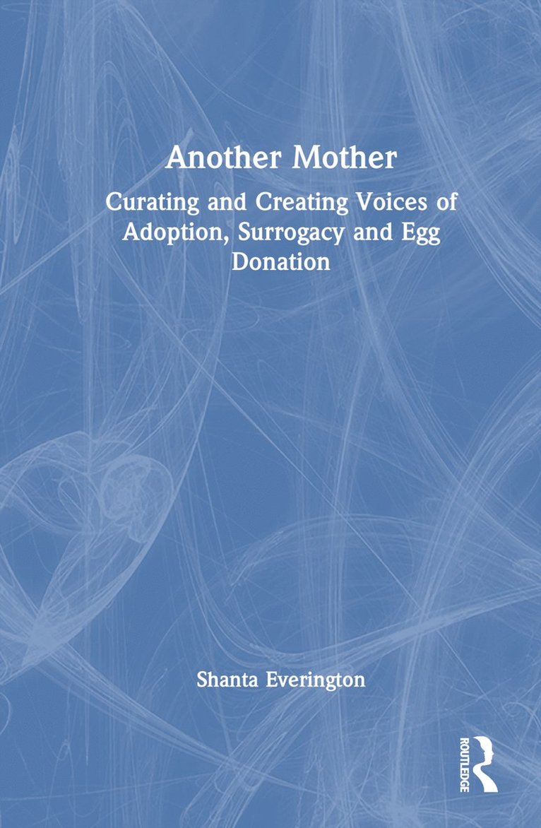 Shanta Everington, UK) Everington, Shanta (The Open University - Another Mother, Inbunden