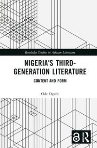 bokomslag Nigeria's Third-Generation Literature