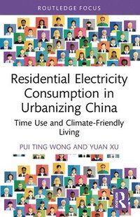 bokomslag Residential Electricity Consumption in Urbanizing China