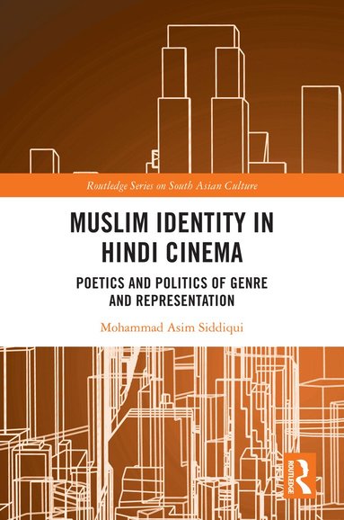 Mohammad Asim Siddiqui - Muslim Identity in Hindi Cinema, Inbunden
