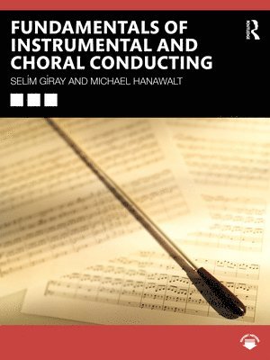 bokomslag Fundamentals of Instrumental and Choral Conducting