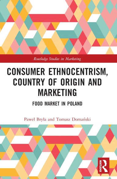 bokomslag Consumer Ethnocentrism, Country of Origin and Marketing