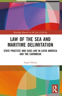 bokomslag Law of the Sea and Maritime Delimitation