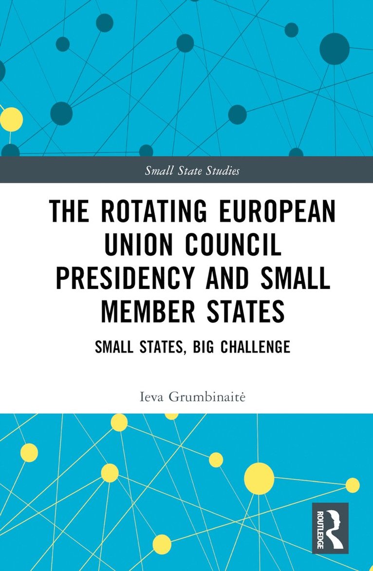 Rotating European Union Council Presidency and Small Member States