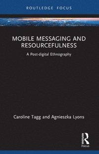 bokomslag Mobile Messaging and Resourcefulness