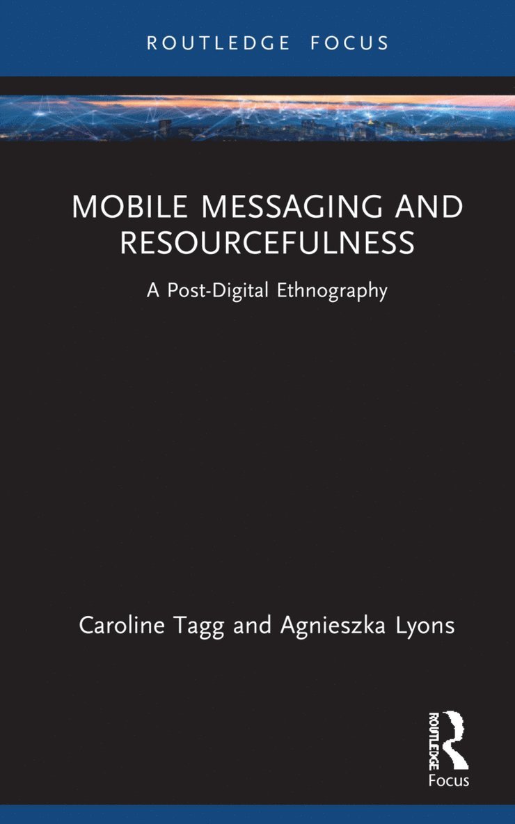 Mobile Messaging and Resourcefulness 1