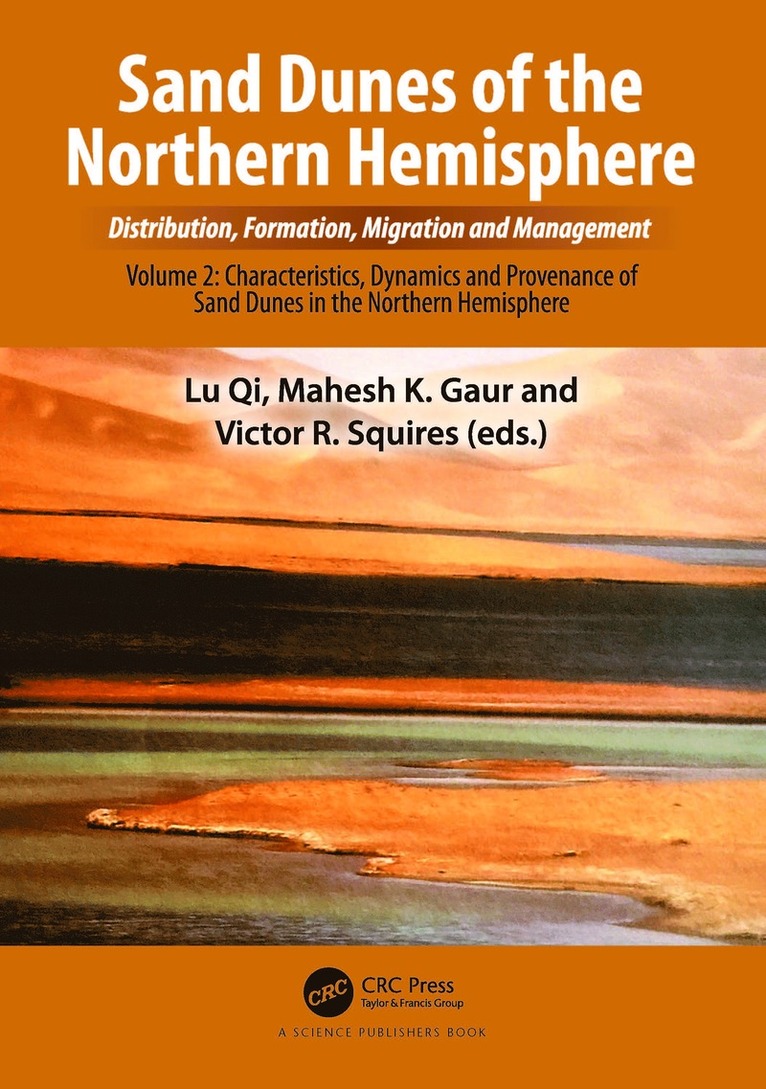 Sand Dunes of the Northern Hemisphere: Distribution, Formation, Migration and Management