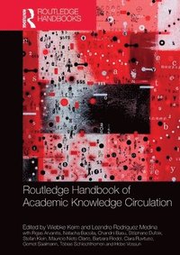 bokomslag Routledge Handbook of Academic Knowledge Circulation