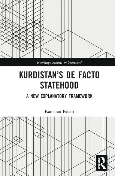 bokomslag Kurdistan's De Facto Statehood