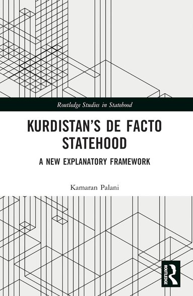Kamaran Palani - Kurdistan’s De Facto Statehood, Häftad