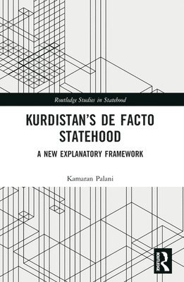 Kurdistan’s De Facto Statehood