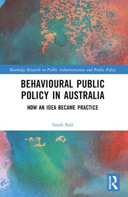 Behavioural Public Policy in Australia 1