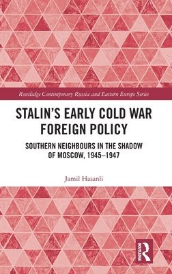 bokomslag Stalin's Early Cold War Foreign Policy