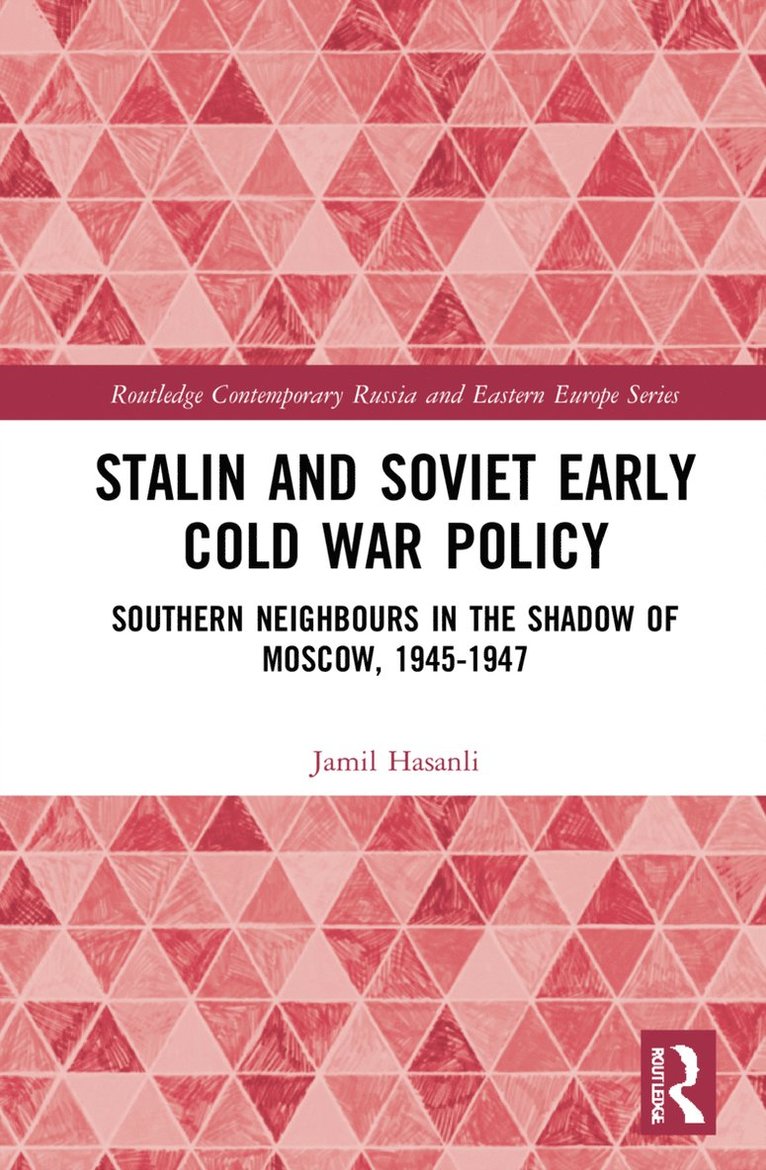 Stalins Early Cold War Foreign Policy 1