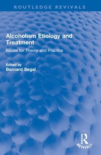 bokomslag Alcoholism Etiology and Treatment