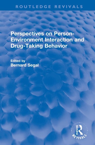 bokomslag Perspectives on Person-Environment Interaction and Drug-Taking Behavior