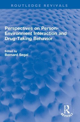 bokomslag Perspectives on Person-Environment Interaction and Drug-Taking Behavior