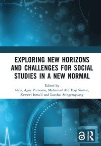 bokomslag Exploring New Horizons and Challenges for Social Studies in a New Normal