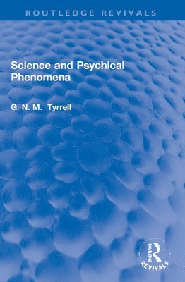 Science and Psychical Phenomena 1
