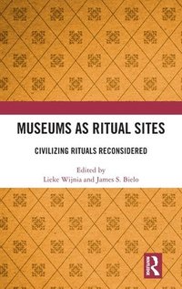 bokomslag Museums as Ritual Sites