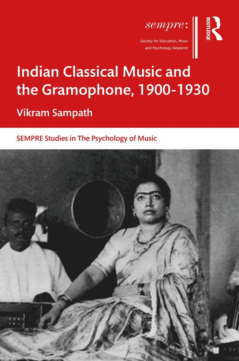 Indian Classical Music and the Gramophone, 1900–1930
