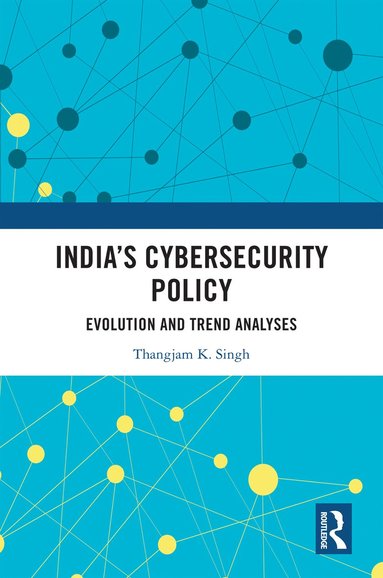 bokomslag Indias Cybersecurity Policy