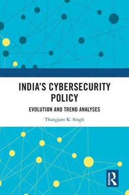 Indias Cybersecurity Policy 1