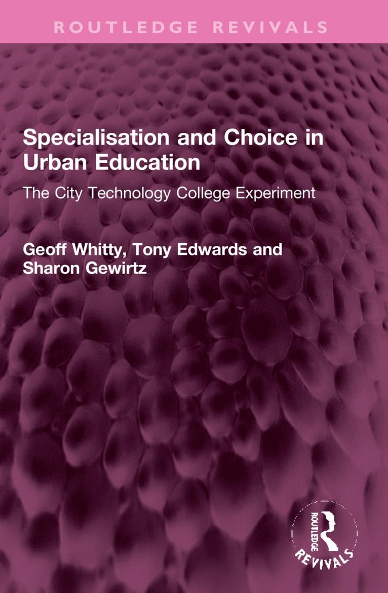 Specialisation and Choice in Urban Education 1