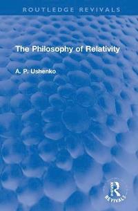 bokomslag The Philosophy of Relativity
