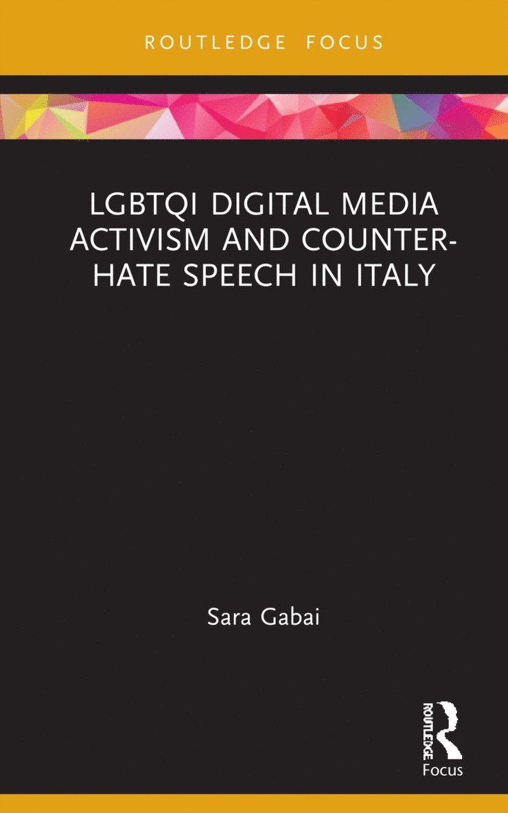 Sara Gabai, Sara (EU SWITCH-Asia Programme) Gabai - LGBTQI Digital Media Activism and Counter-Hate Speech in Italy, Inbunden