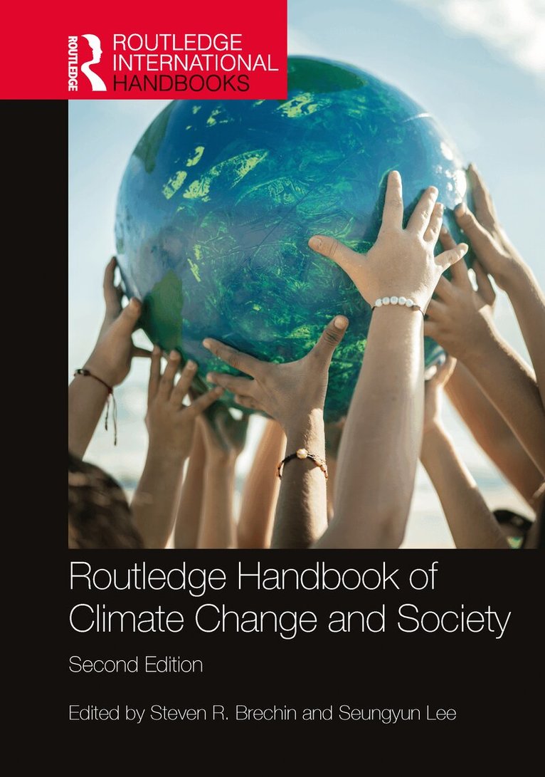 Steven R. Brechin, Seungyun Lee - Routledge Handbook of Climate Change and Society, Häftad