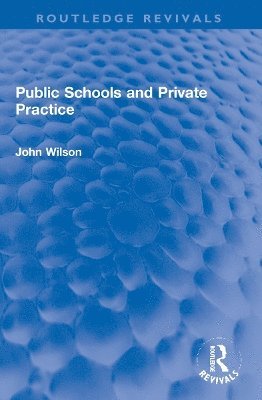 bokomslag Public Schools and Private Practice