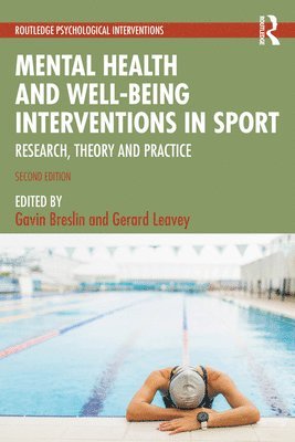 Mental Health and Well-being Interventions in Sport 1