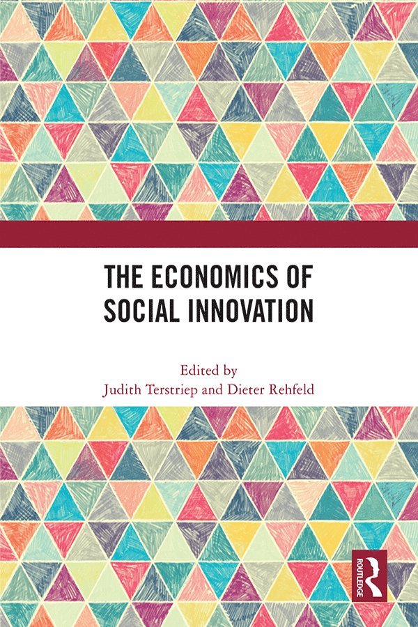 Judith Terstriep, Dieter Rehfeld - Economics of Social Innovation, Häftad