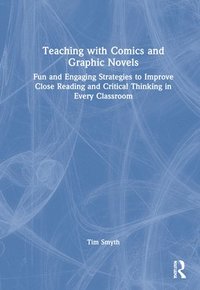 bokomslag Teaching with Comics and Graphic Novels