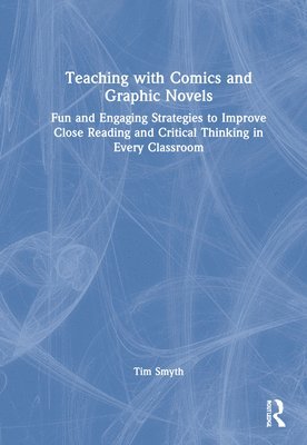 Teaching with Comics and Graphic Novels 1