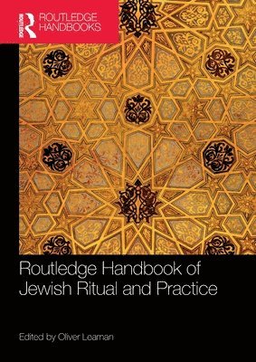 bokomslag Routledge Handbook of Jewish Ritual and Practice