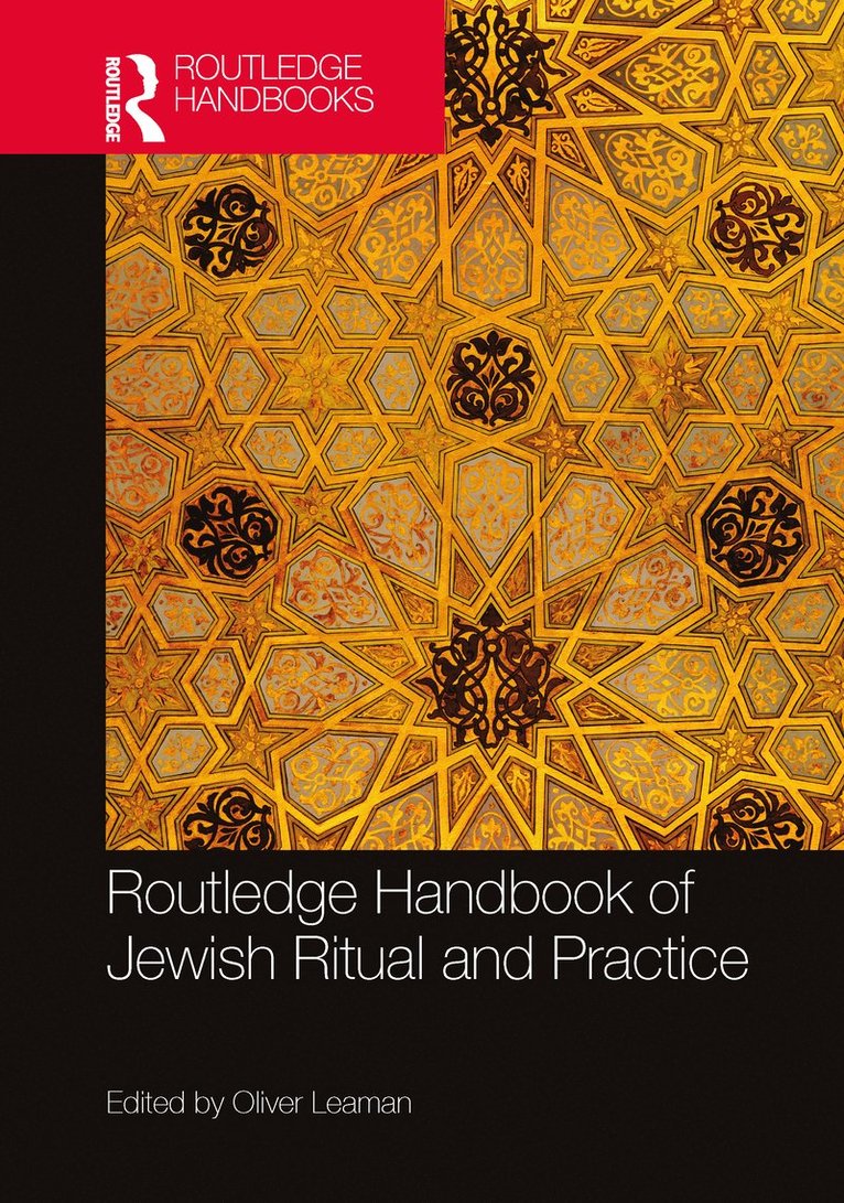 Oliver Leaman - Routledge Handbook of Jewish Ritual and Practice, Häftad