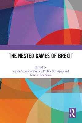 bokomslag The Nested Games of Brexit