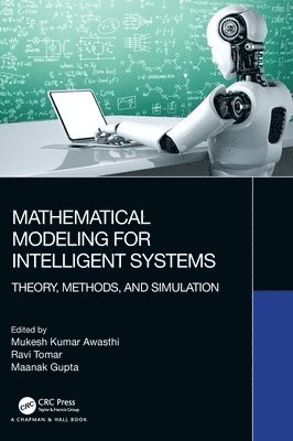 Mathematical Modeling for Intelligent Systems 1