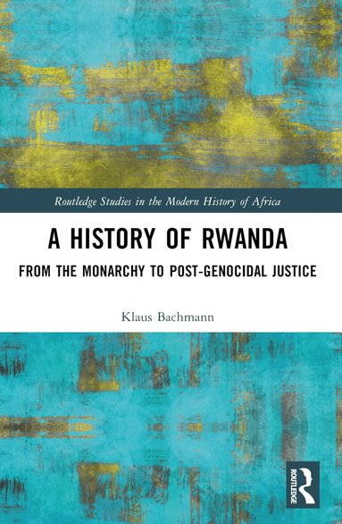 Klaus Bachmann - History of Rwanda, Häftad