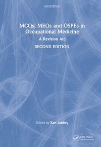 bokomslag MCQs, MEQs and OSPEs in Occupational Medicine