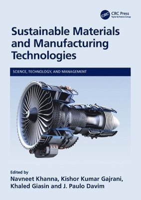 Sustainable Materials and Manufacturing Technologies 1