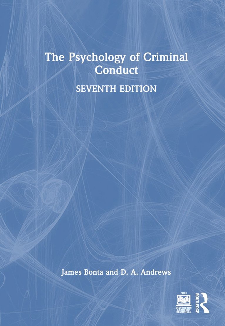 James Bonta, D. A. Andrews, D. a. Andrews - Psychology of Criminal Conduct, Inbunden