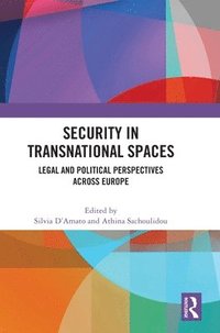 bokomslag Security in Transnational Spaces