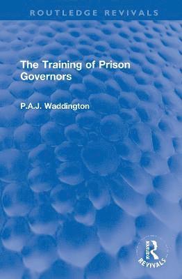 The Training of Prison Governors 1