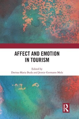 Affect and Emotion in Tourism 1