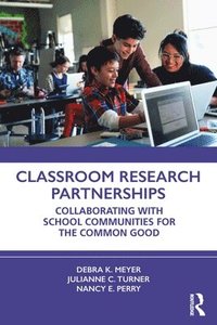 bokomslag Classroom Research Partnerships