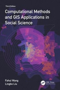 bokomslag Computational Methods and GIS Applications in Social Science