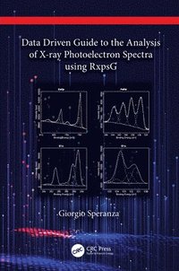 bokomslag Data Driven Guide to the Analysis of X-ray Photoelectron Spectra using RxpsG